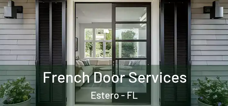  French Door Services Estero - FL